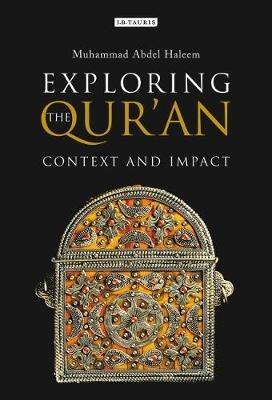 Exploring the Qur'an: Context and Impact - Muhammad Abdel Haleem - cover