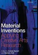 Material Inventions: Applying Creative Arts Research
