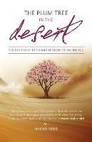 The Plum Tree in the Desert: Plum Tree in the Desert , The - Naomi Reed - cover