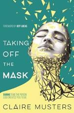 Taking Off the Mask