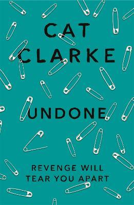 Undone - Cat Clarke - cover