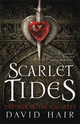 Scarlet Tides: The Moontide Quartet Book 2 - David Hair - cover