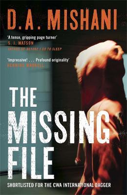 The Missing File: An Inspector Avraham Avraham Novel - D. A. Mishani - cover