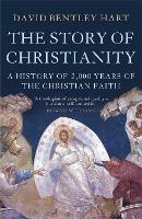 The Story of Christianity - David Bentley Hart - cover