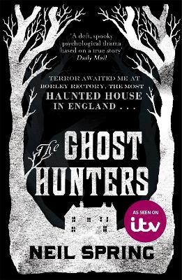 The Ghost Hunters - Neil Spring - cover