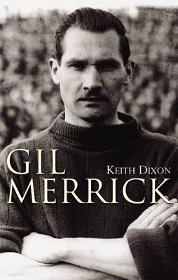 Gil Merrick - Keith Dixon - cover