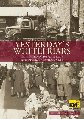 Yesterday's Whitefriars - "Kent Messenger" - cover