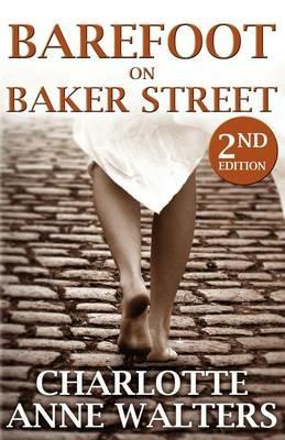 Barefoot on Baker Street - Charlotte Anne Walters - cover