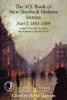 The Mx Book of New Sherlock Holmes Stories Part I: 1881 to 1889 - David Marcum - cover