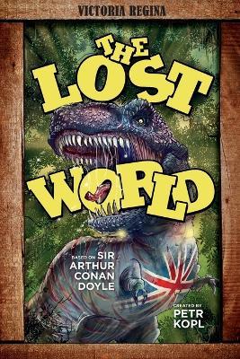 The Lost World - an Arthur Conan Doyle Graphic Novel - cover