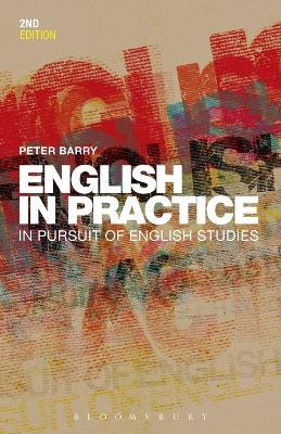 English in Practice: In Pursuit of English Studies - Peter Barry - cover