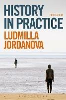 History in Practice - Ludmilla Jordanova - cover