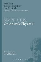 Simplicius: On Aristotle Physics 6 - David Konstan - cover