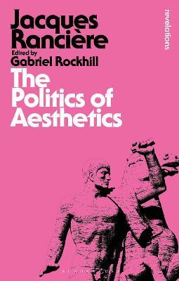 The Politics of Aesthetics - Jacques Ranciere - cover