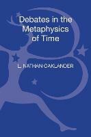 Debates in the Metaphysics of Time - cover