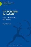 Victorians in Japan: In and around the Treaty Ports - cover