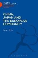 China, Japan and the European Community - Robert Taylor - cover