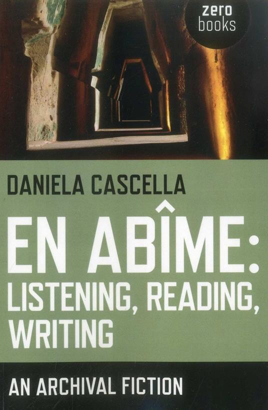 En Abime: Listening, Reading, Writing