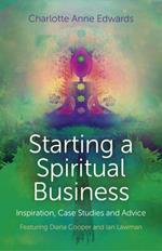 Starting a Spiritual Business – Inspiration, Cas – Featuring Diana Cooper and Ian Lawman