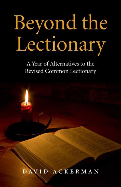 Beyond the Lectionary