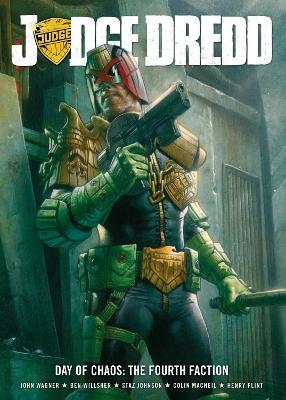 Judge Dredd Day of Chaos: The Fourth Faction - John Wagner - cover