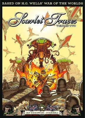 The Complete Scarlet Traces, Volume Two - Ian Edginton,D'Israeli - cover