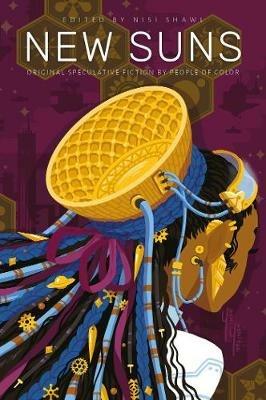 New Suns: Original Speculative Fiction by People of Color - Rebecca Roanhorse,Silvia Moreno-Garcia,Darcie Little Badger - cover