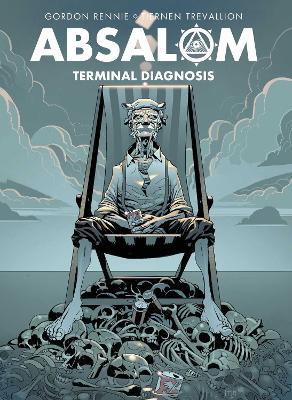 Absalom: Terminal Diagnosis - Gordon Rennie - cover