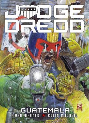 Judge Dredd: Guatemala - John Wagner - cover