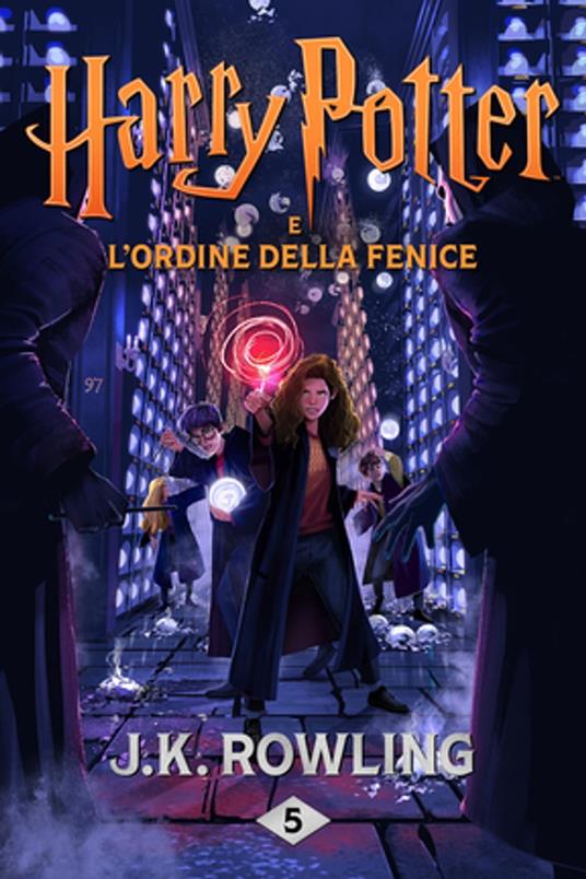Harry Potter e l'Ordine della Fenice - J. K. Rowling,Valentina Daniele,Beatrice Masini,Angela Ragusa - ebook