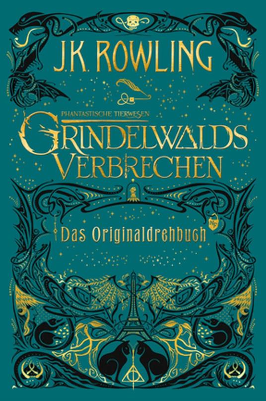 Phantastische Tierwesen: Grindelwalds Verbrechen (Das Originaldrehbuch)