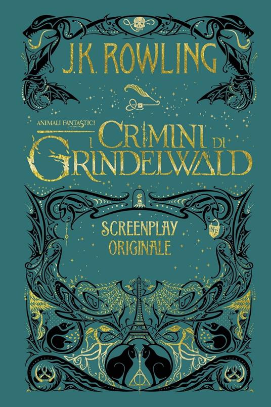 Animali Fantastici: I Crimini di Grindelwald - Screenplay Originale - J. K. Rowling,Valentina Daniele - ebook