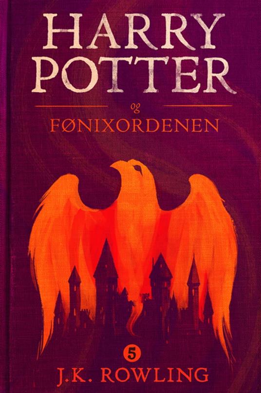 Harry Potter og Fønixordenen - Olly Moss,J. K. Rowling,Hanna Lu¨tzen - ebook