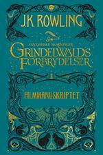 Fantastiske skabninger - Grindelwalds forbrydelser - Filmmanuskriptet
