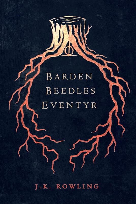 Barden Beedles Eventyr - Olly Moss,J. K. Rowling,Hanna Lu¨tzen - ebook