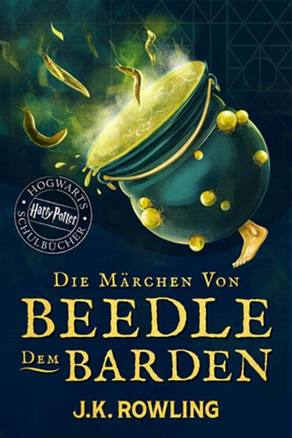 Die Ma¨rchen von Beedle dem Barden - J. K. Rowling,Klaus Fritz - ebook