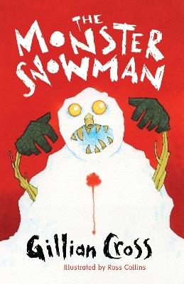 The Monster Snowman - Gillian Cross - cover