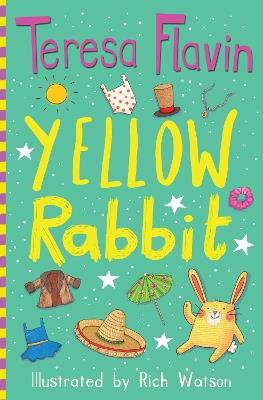 Yellow Rabbit - Teresa Flavin - cover