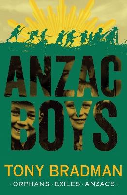 ANZAC Boys - Tony Bradman - cover
