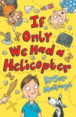 If Only We Had a Helicopter - Roger McGough - cover