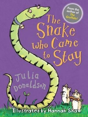 The Snake Who Came to Stay - Julia Donaldson - cover