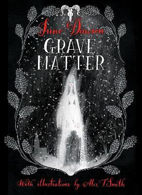 Grave Matter - Juno Dawson - cover