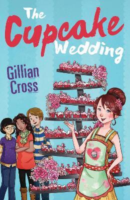 The Cupcake Wedding - Gillian Cross - cover