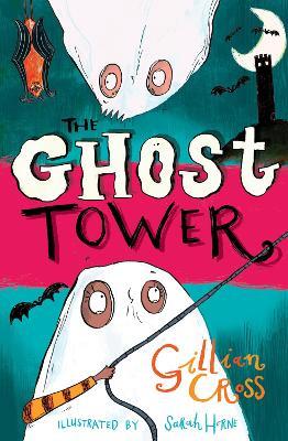 The Ghost Tower - Gillian Cross - cover