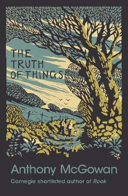 The Truth of Things - Anthony McGowan - cover
