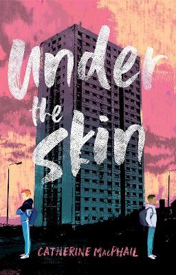 Under the Skin - Catherine MacPhail - cover