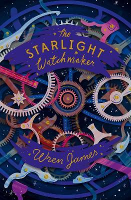 The Starlight Watchmaker - Wren James - cover