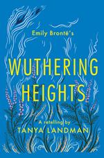 Classic Retellings – Wuthering Heights: A Retelling