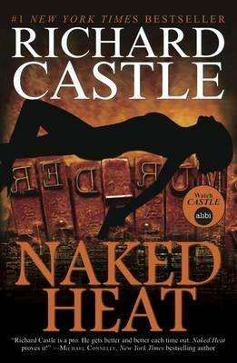 Nikki Heat - Naked Heat - Richard Castle - cover