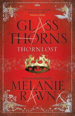 Glass Thorns: Thornlost - Melanie Rawn - cover